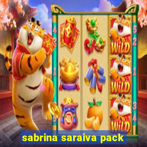 sabrina saraiva pack